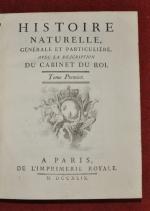 Histoire naturelle générale et particulière avec la description du Cabinet...